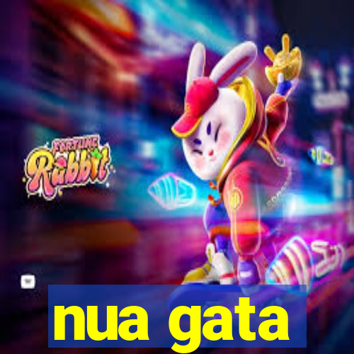 nua gata